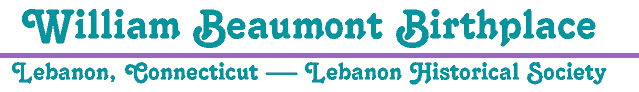 Dr. William Beaumont birthplace